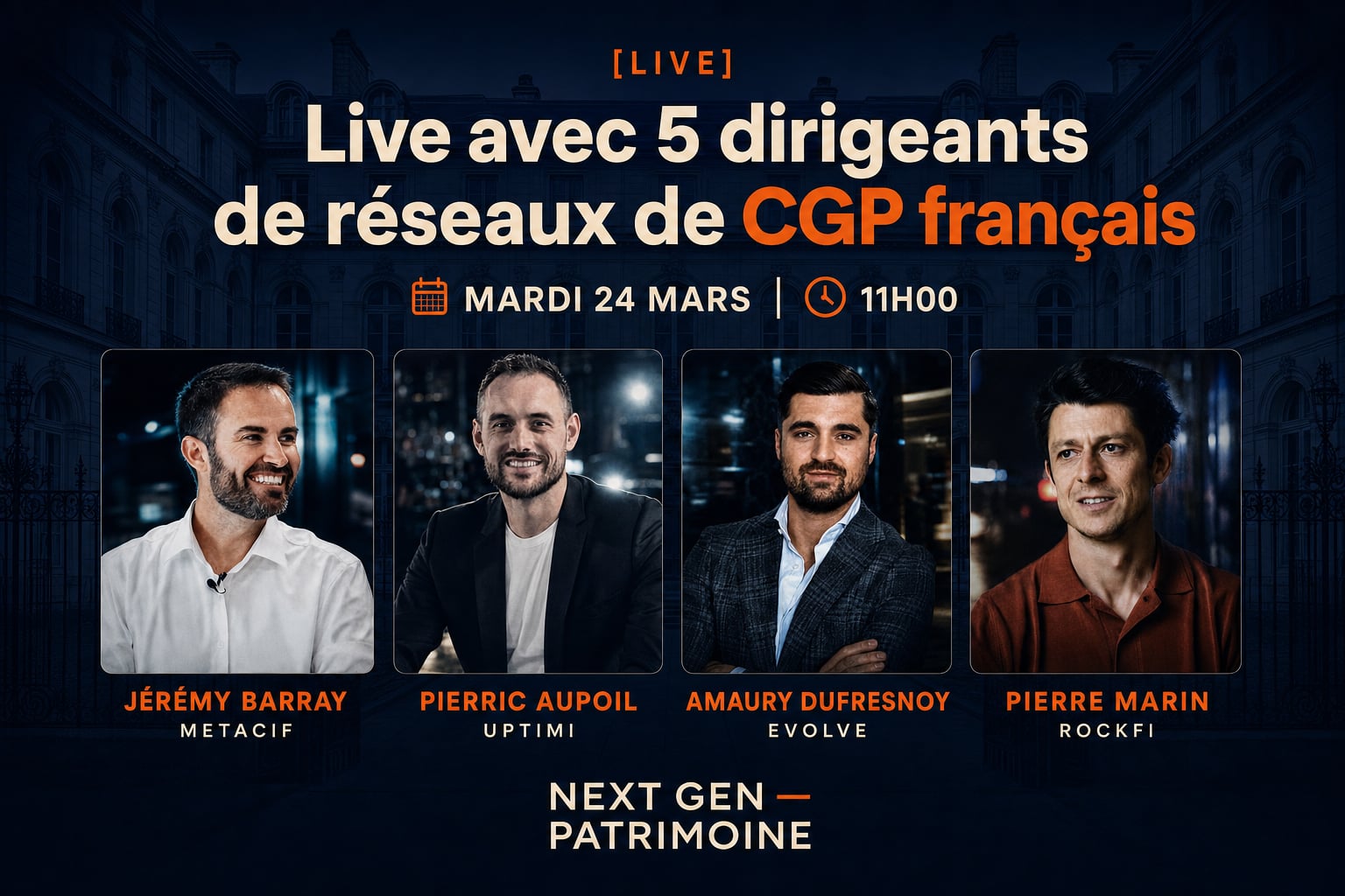 Live avec 5 dirigeants de réseaux de CGP français
